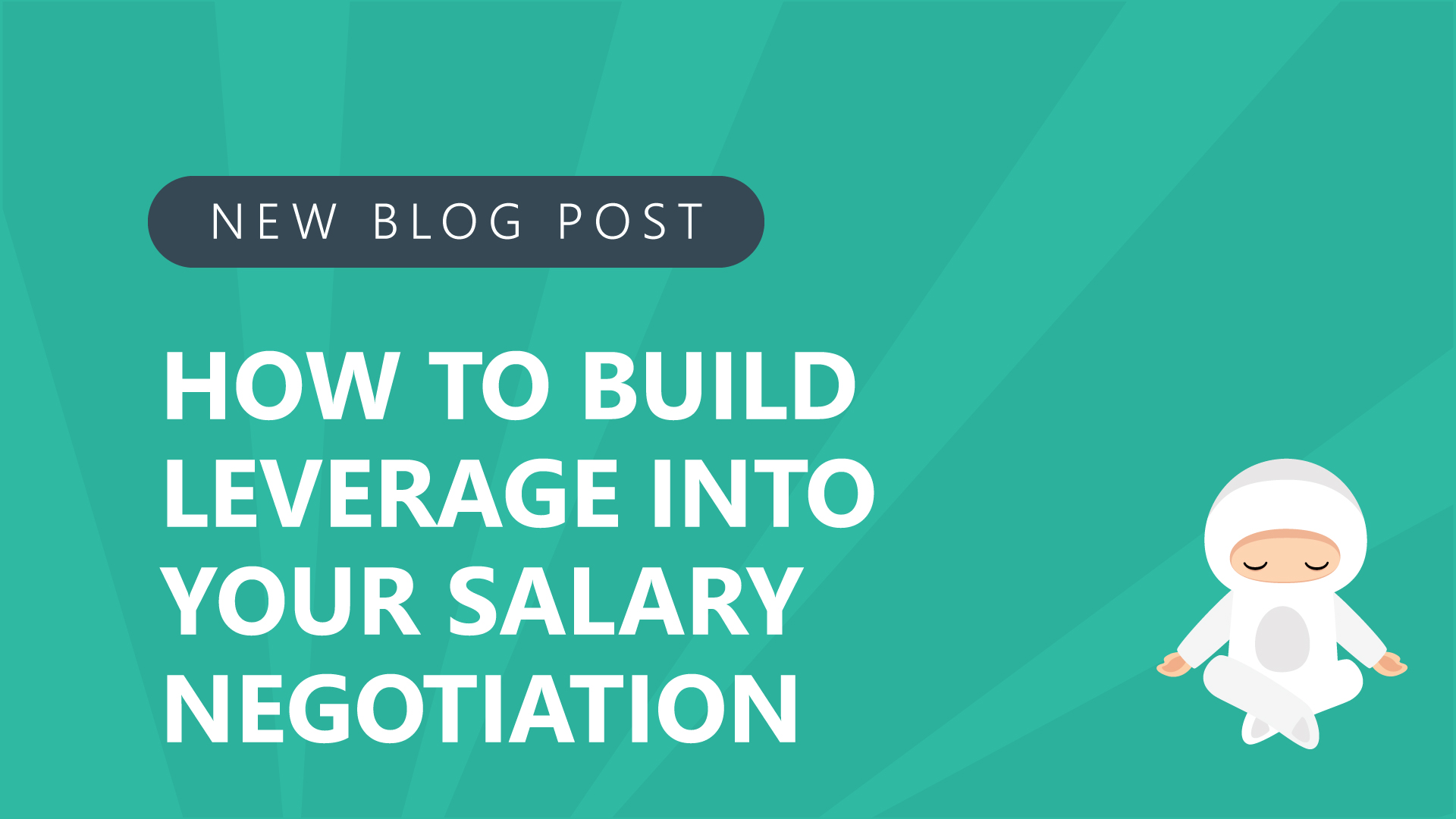 15-How-to-Build-Leverage-into-Your-Salary-Negotiation.jpg