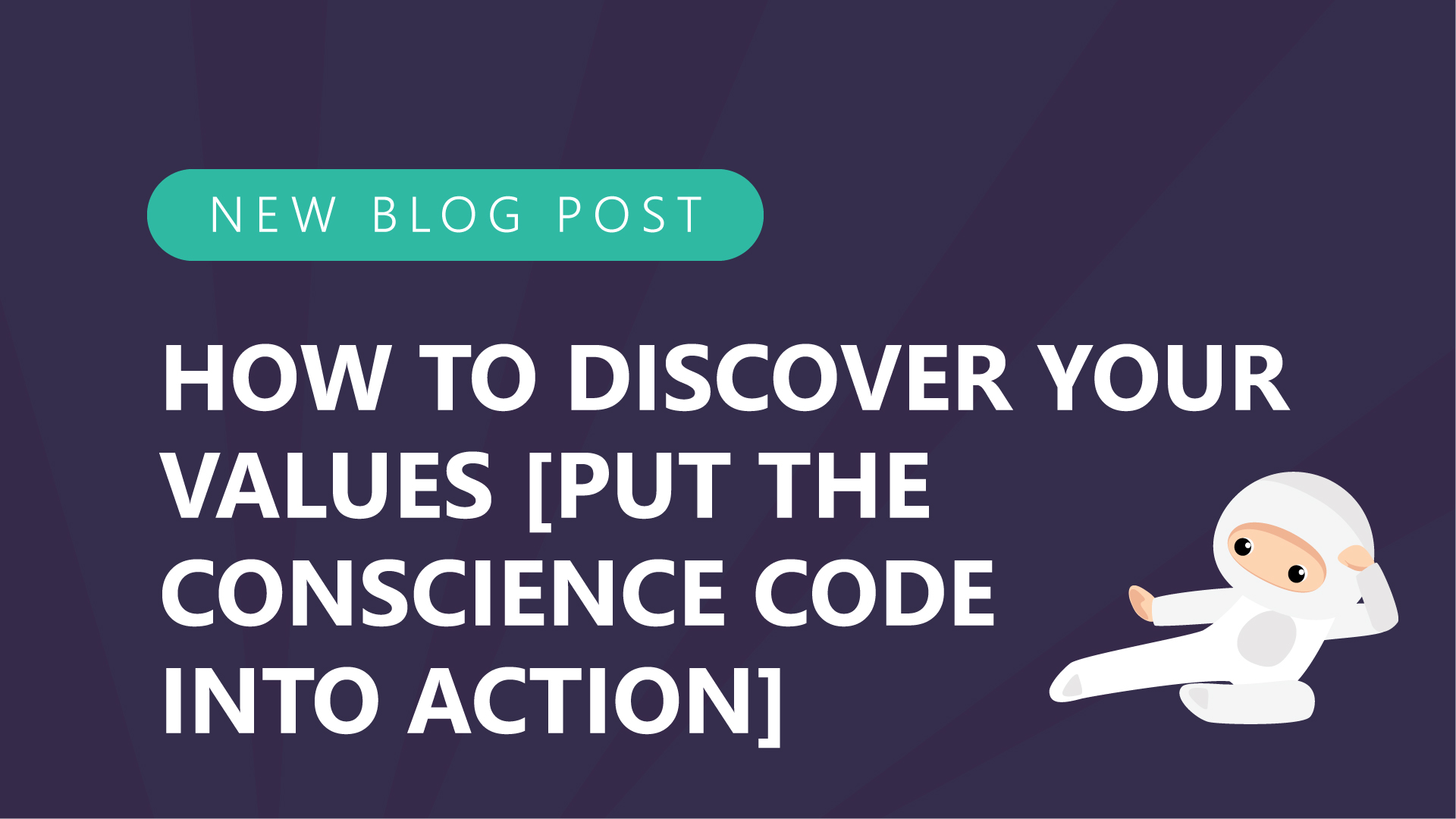 19-How-to-Discover-Your-Values-Put-The-Conscience-Code-into-Action.jpg