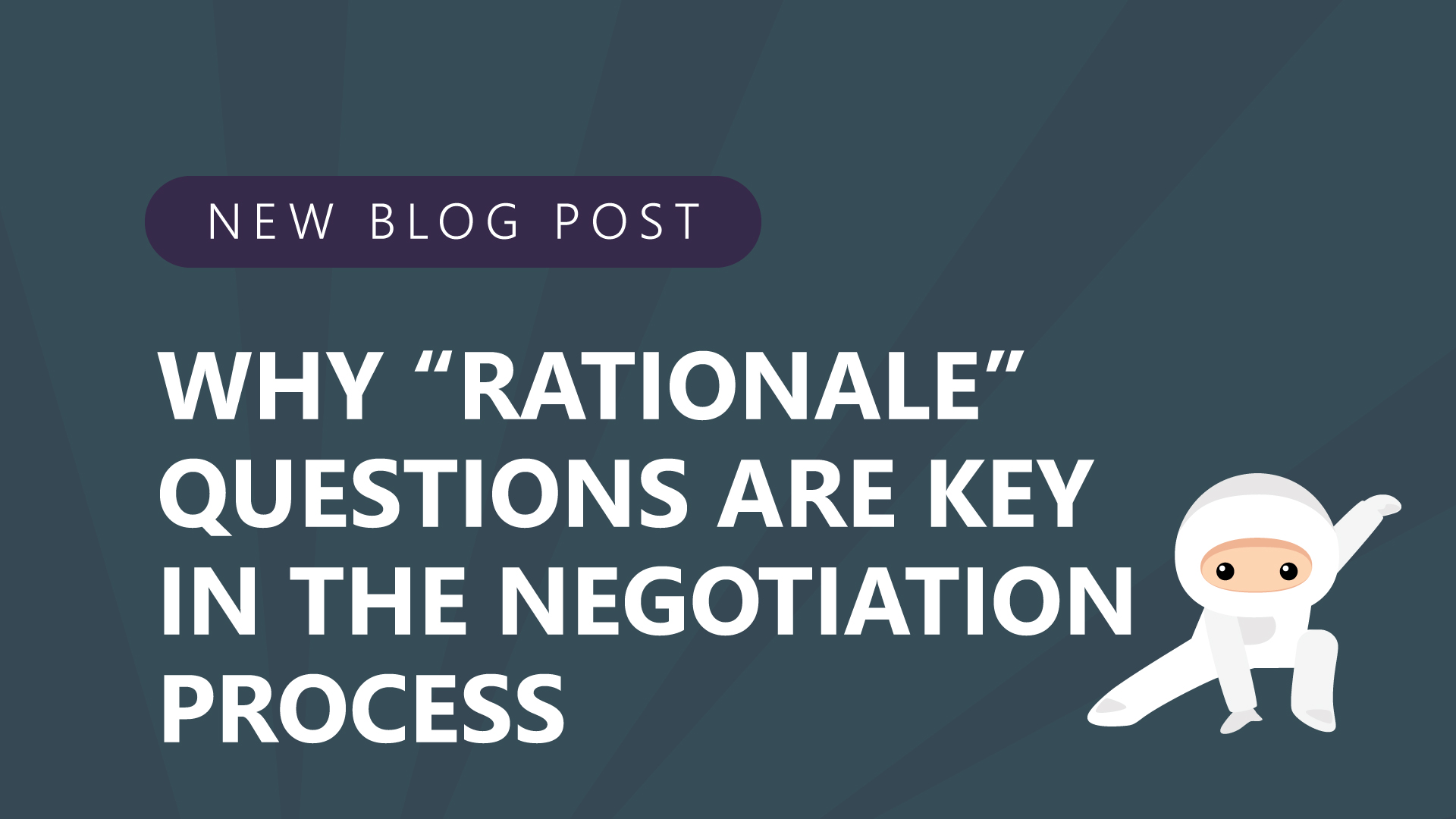 26-Why-Rationale-Questions-are-Key-in-the-Negotiation-Process.jpg