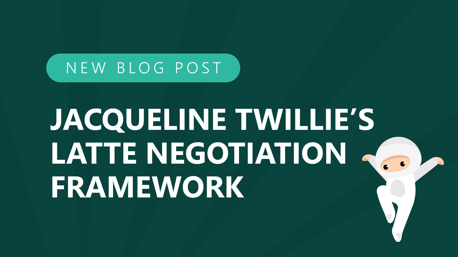 28-Jacqueline-Twillies-LATTE-Negotiation-Framework.jpg