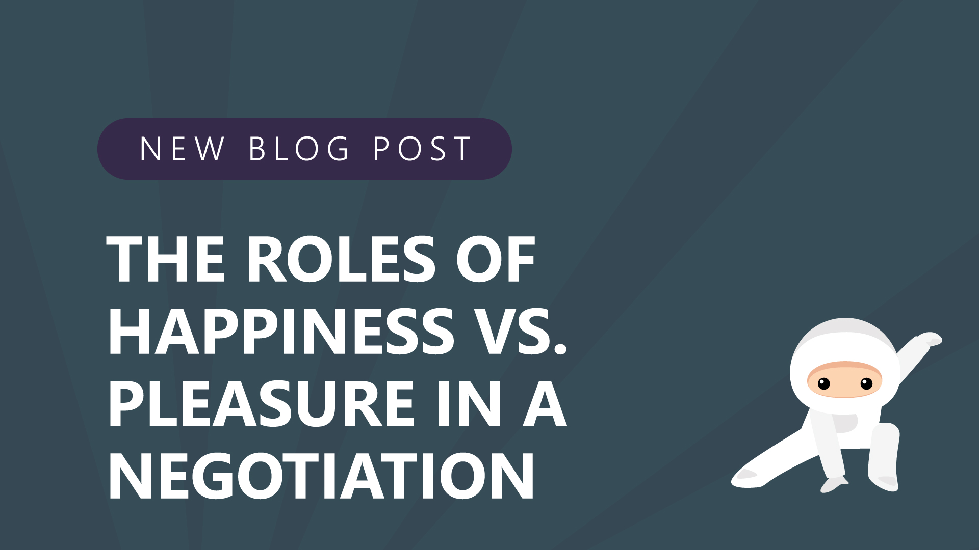 32-The-Roles-of-Happiness-vs.-Pleasure-in-a-Negotiation.jpg