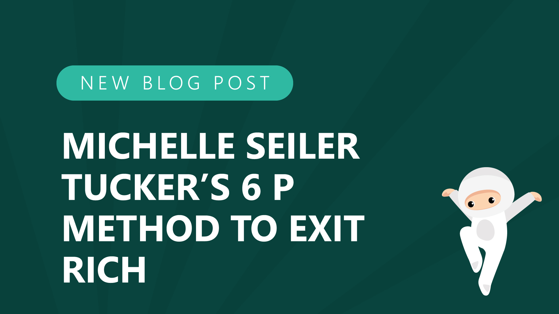 34-Michelle-Seiler-Tuckers-6-P-Method-to-Exit-Rich.jpg