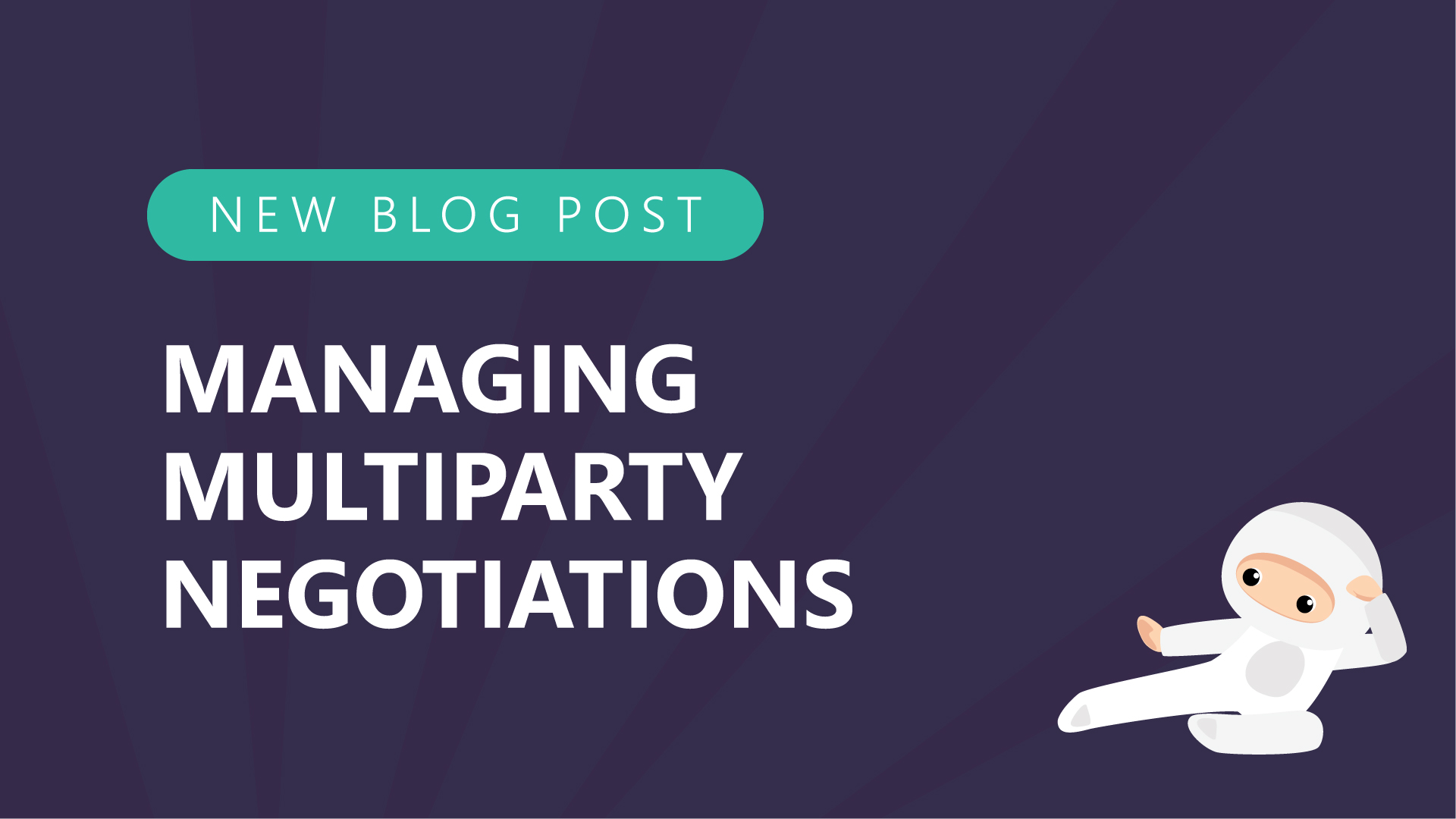 37 managing multiparty negotiations