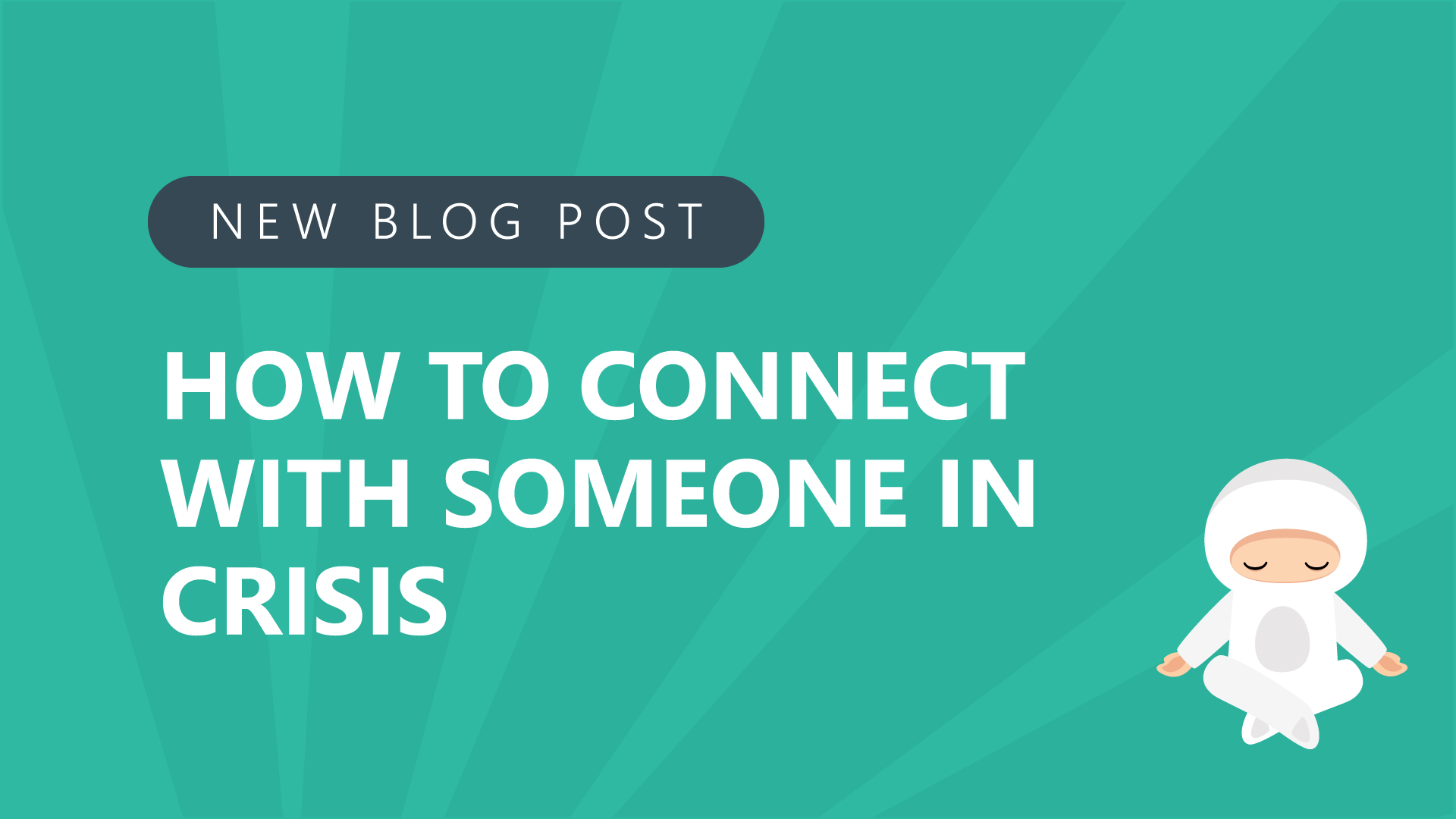 51-How-to-Connect-with-Someone-in-Crisis.jpg