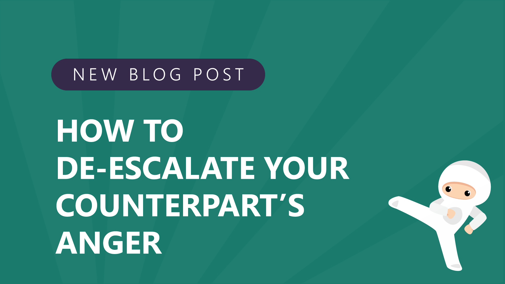 54 how to de escalate your counterparts anger