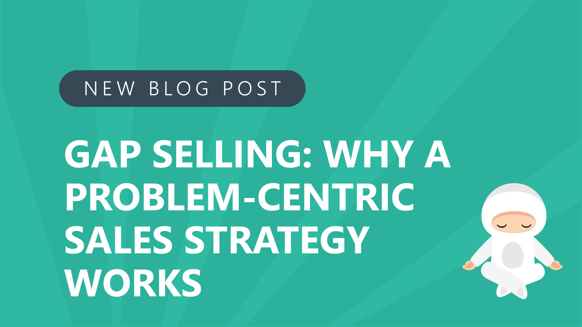 68 gap selling why a problem centric sales strategy works