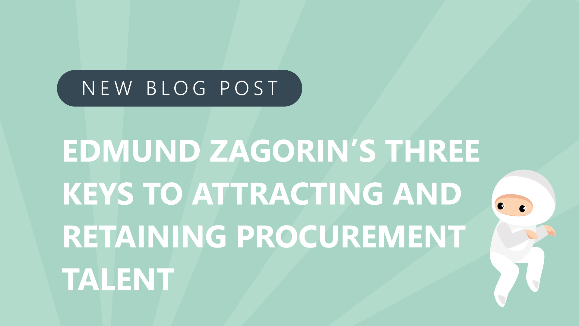 Edmund-Zagorins-Three-Keys-to-Attracting-and-Retaining-Procurement-Talent_Approved-2.jpg