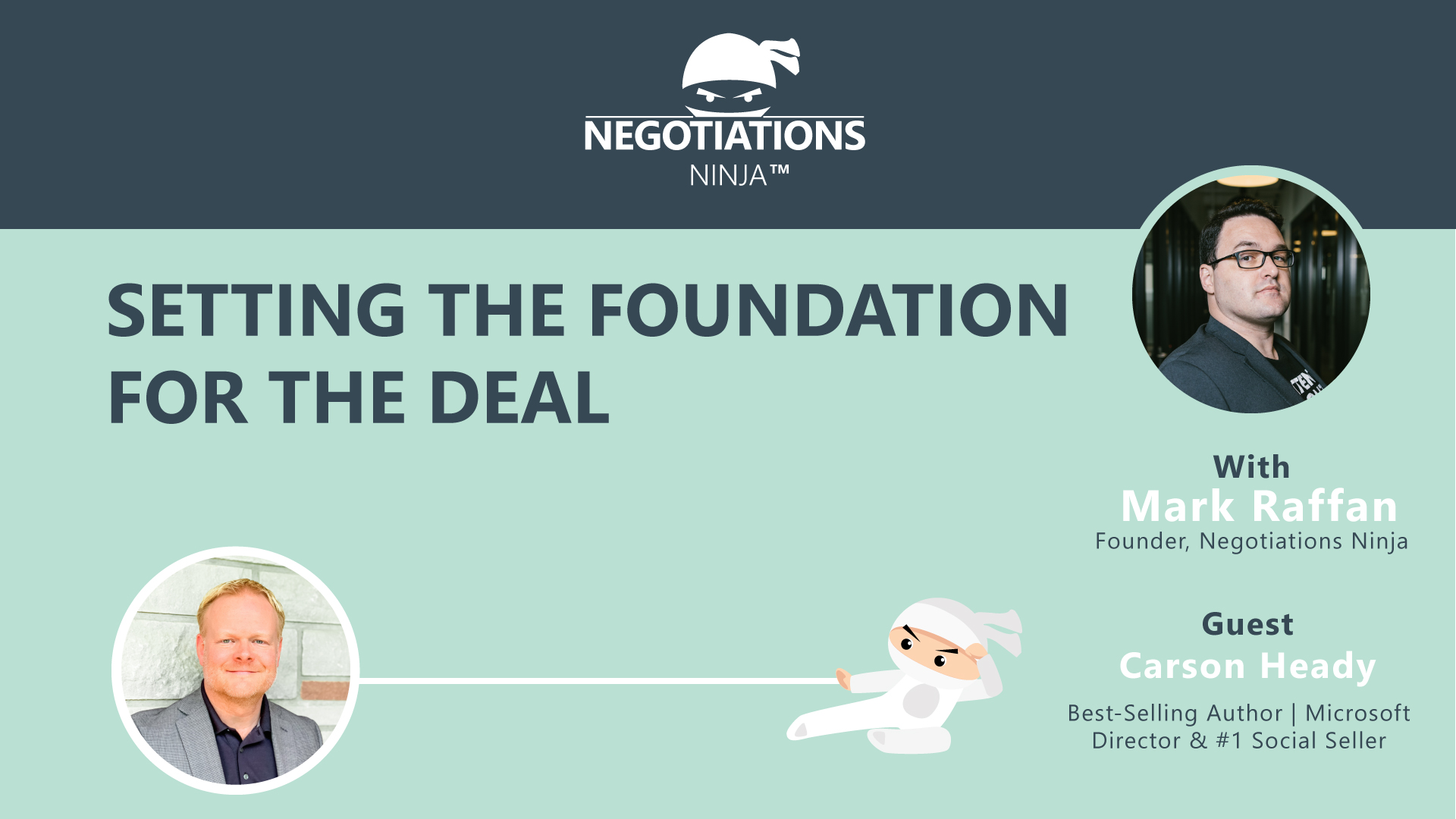 Setting the foundation for the deal with carson heady