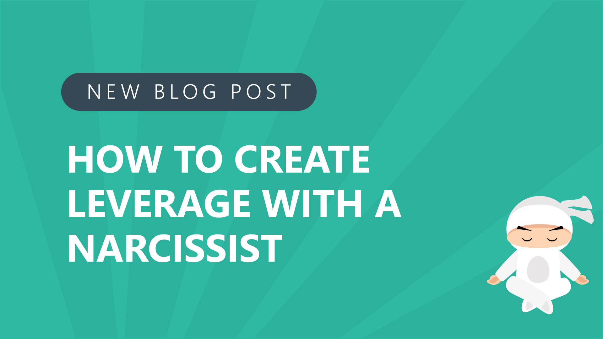 create leverage with a narcissist