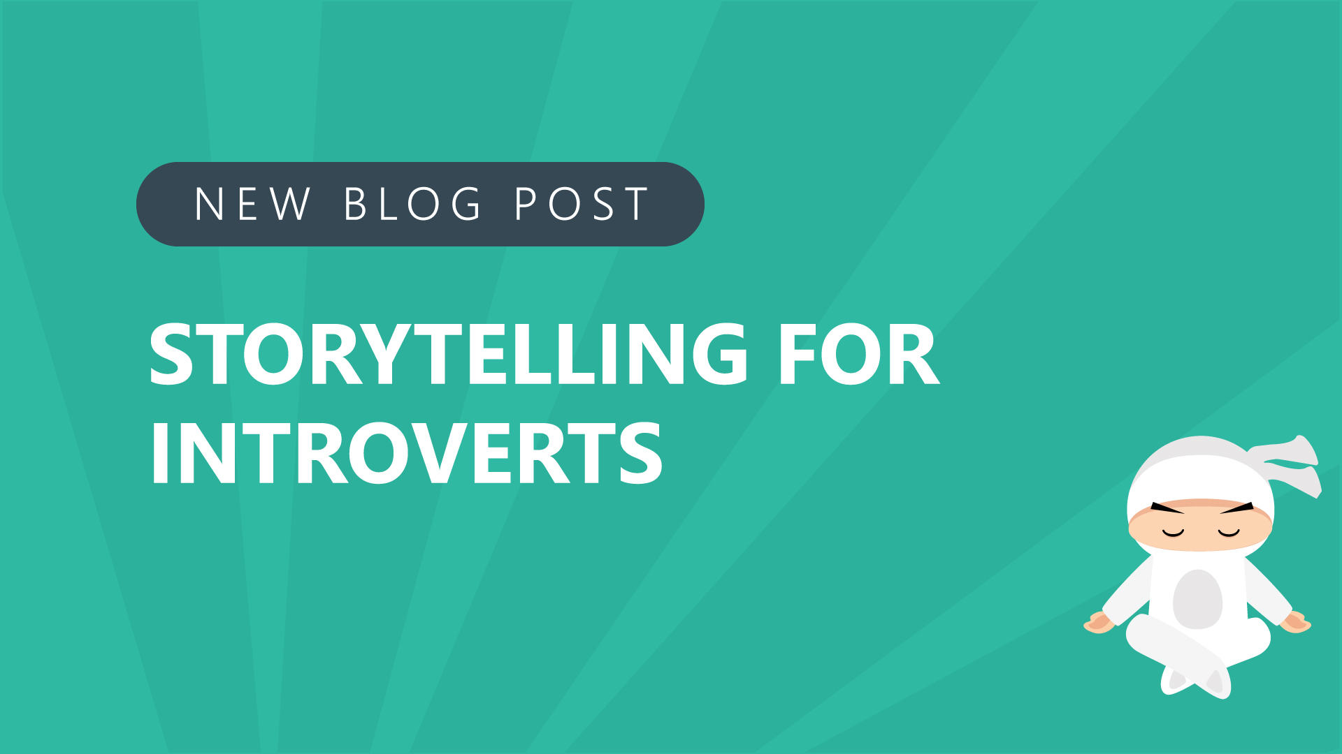 Storytelling for Introverts