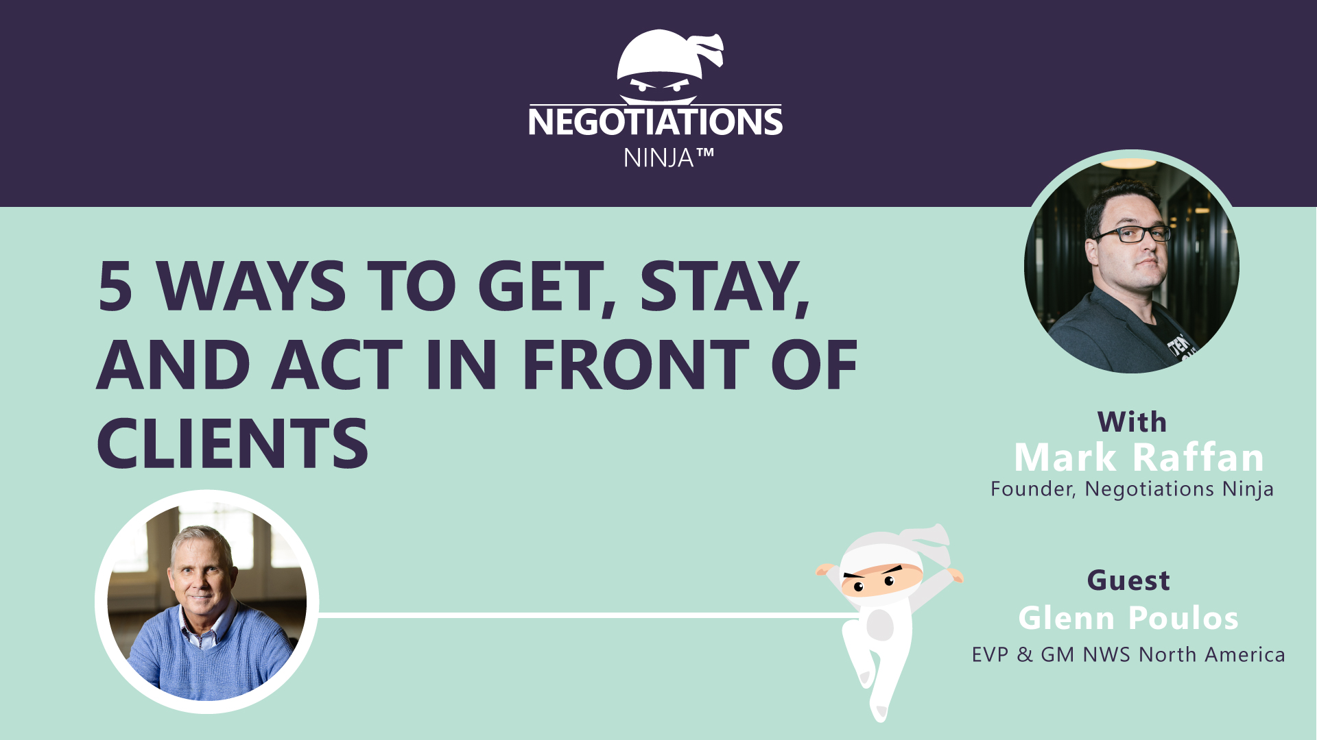 Get, stay, and act in front of your clients